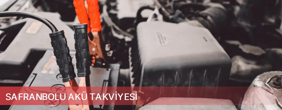 Safranbolu İlçemi Akü Takviyesi
