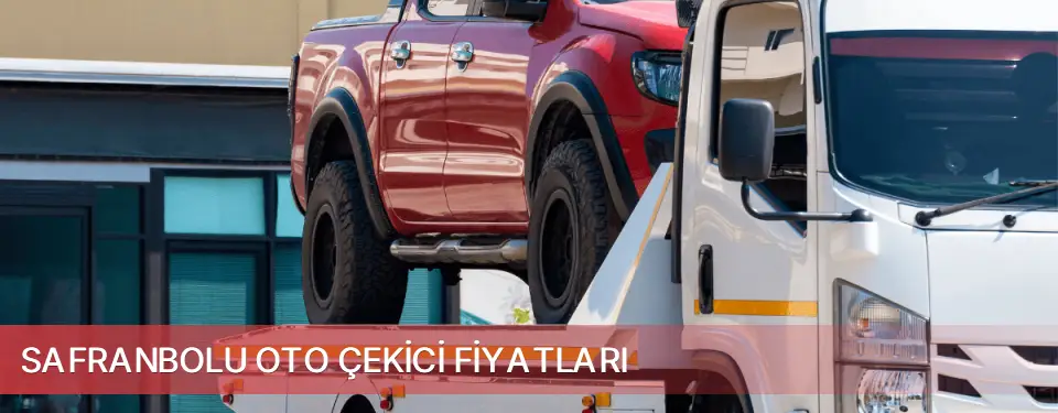 Safranbolu İlçemi Oto Çekici Fiyatları