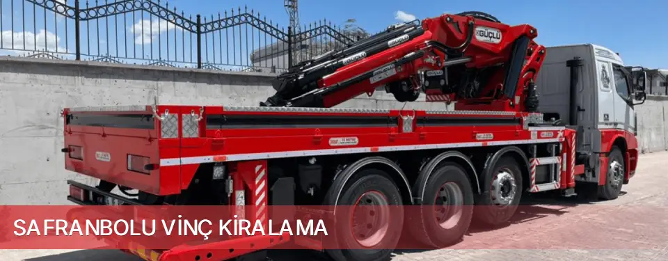 Safranbolu İlçemi Vinç Kiralama